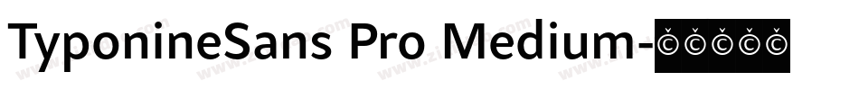TyponineSans Pro Medium字体转换